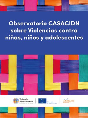 cover image of Observatorio CASACIDN sobre Violencias contra niñas, niños y adolescentes